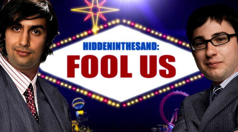 hiddeninthesand: Fool Us