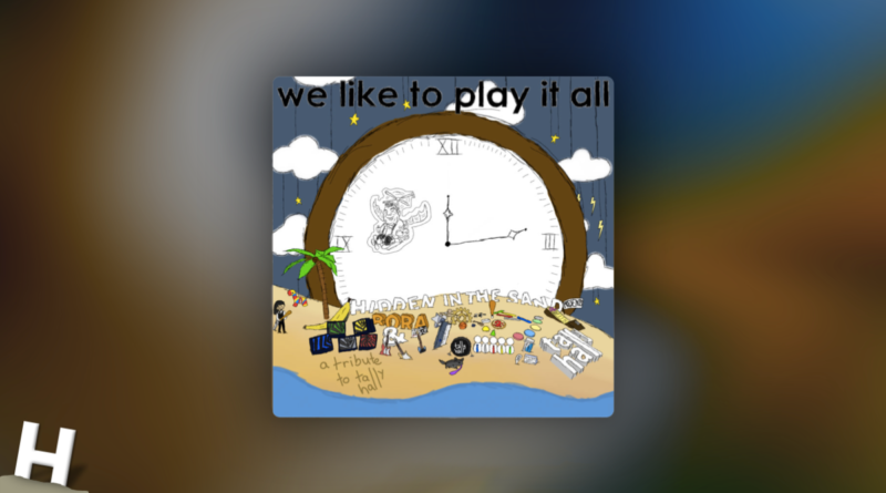 We Like To Play It All: A Tribute to Tally Hall